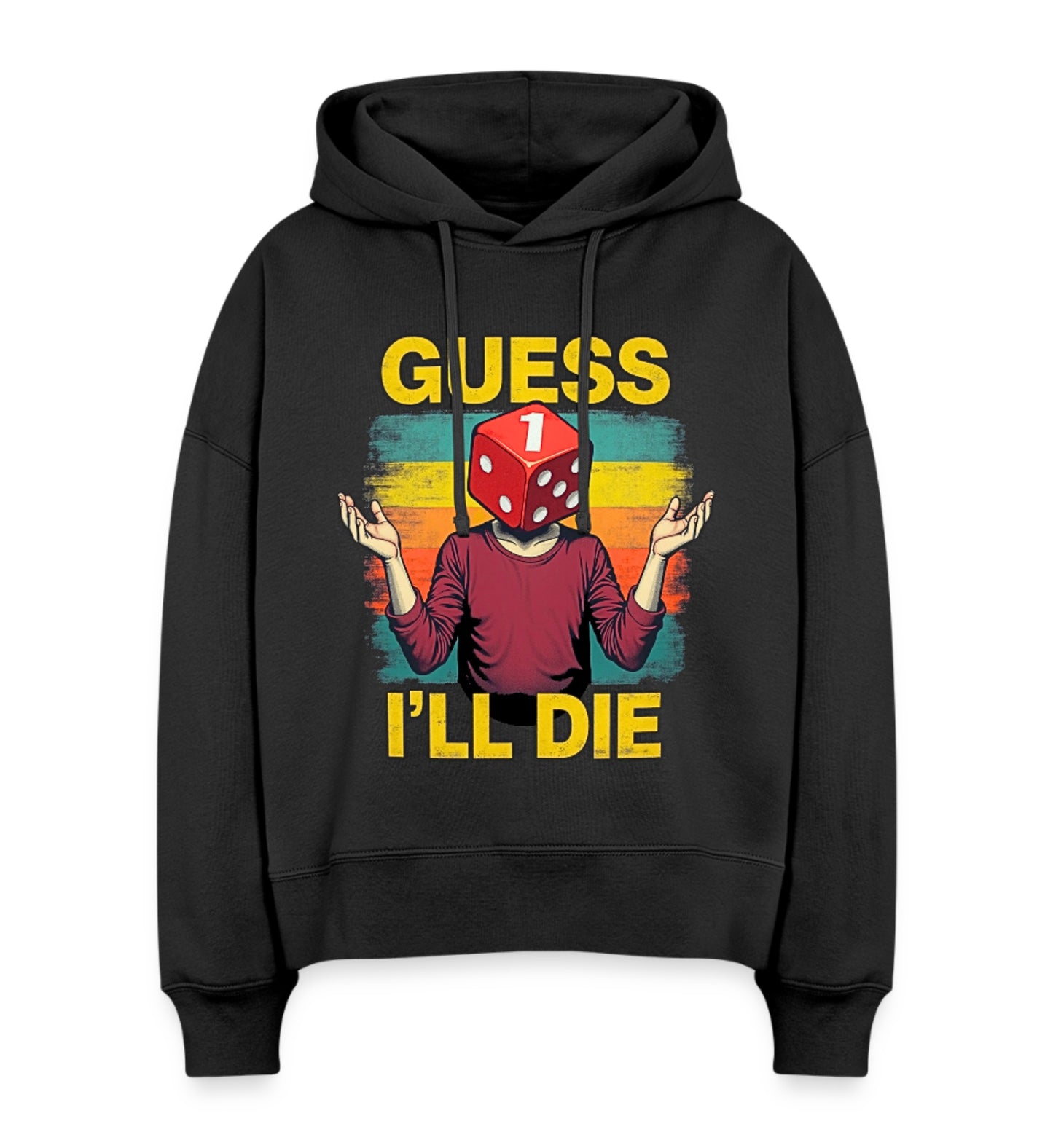 Guess I’ll Die – Frauen Bio Hoodie im Boxy Fit - Schwarz