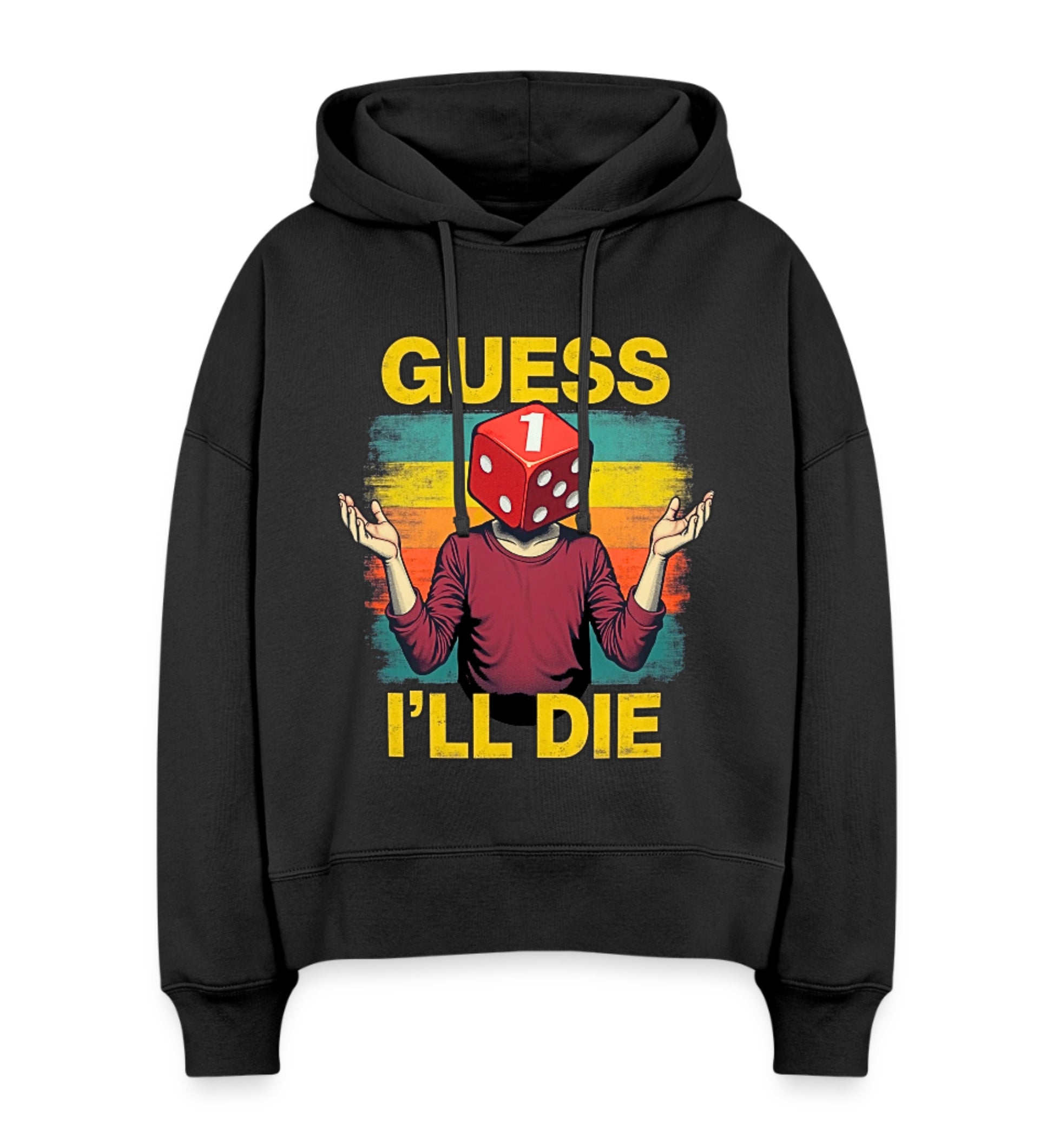 Guess I’ll Die – Frauen Bio Hoodie im Boxy Fit - Schwarz