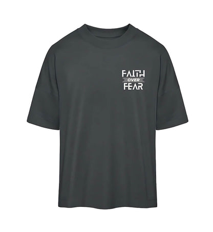 FAITH OVER FEAR - Oversized Shirt - GAMECHARM